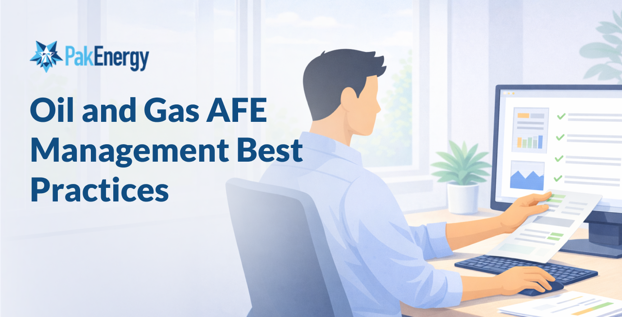 Oil and Gas AFE Management Best Practices: From Authorization to Reporting Without Manual Chaos