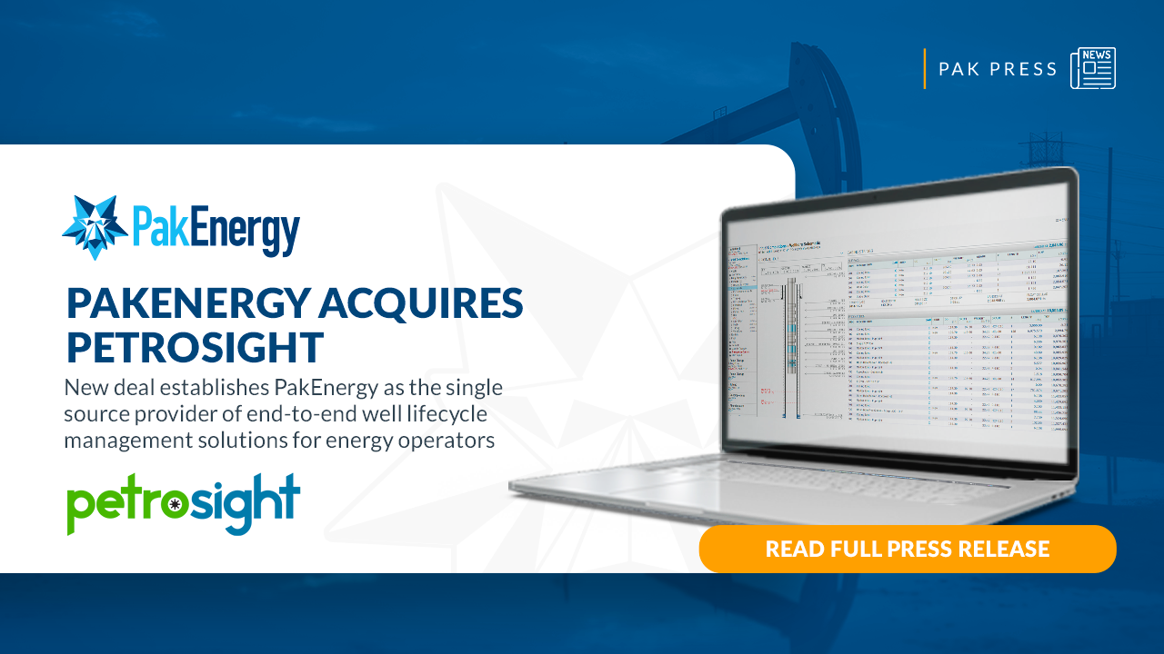 PakEnergy Expands Solutions For Energy Customers With Petrosight Acquisition, Providing Comprehensive End-To-End Well Data Lifecycle Management Capabilities