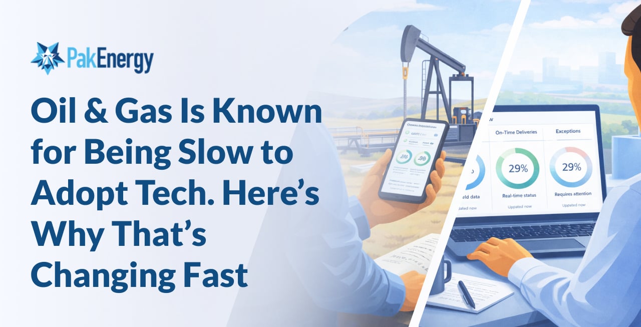 Oil & Gas Is Known for Being Slow to Adopt Tech. Here's Why That's Changing Fast.