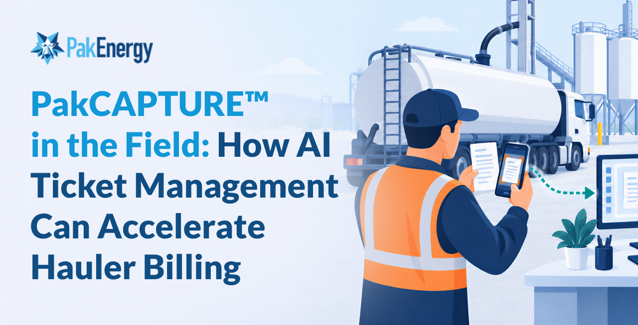 PakCAPTURE™ in the Field: Deploying AI-Powered Ticket Management to Compress Hauler Billing Cycles