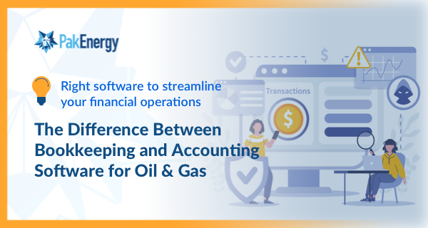 The Difference Between Bookkeeping and Accounting Software for Oil and Gas