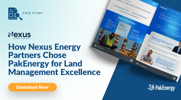 How Nexus Energy Partners Chose PakEnergy for Land Management Excellence