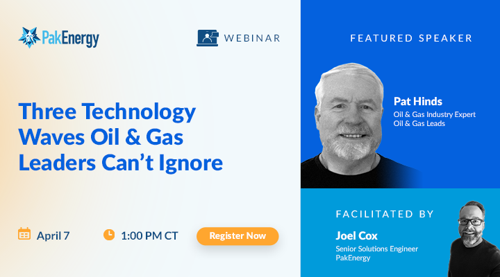 Webinar - Three Technology Waves Oil & Gas Leaders Can't Ignore