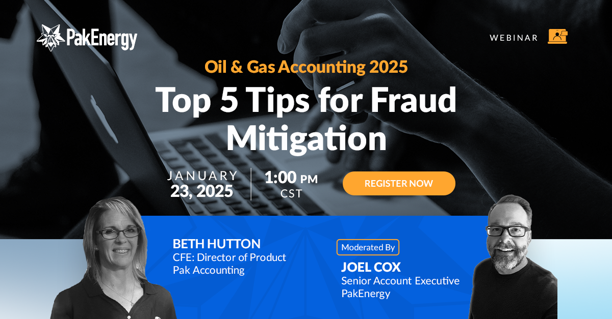 Webinar: Oil & Gas Accounting 2025 - Top 5 Tips for Fraud Mitigation