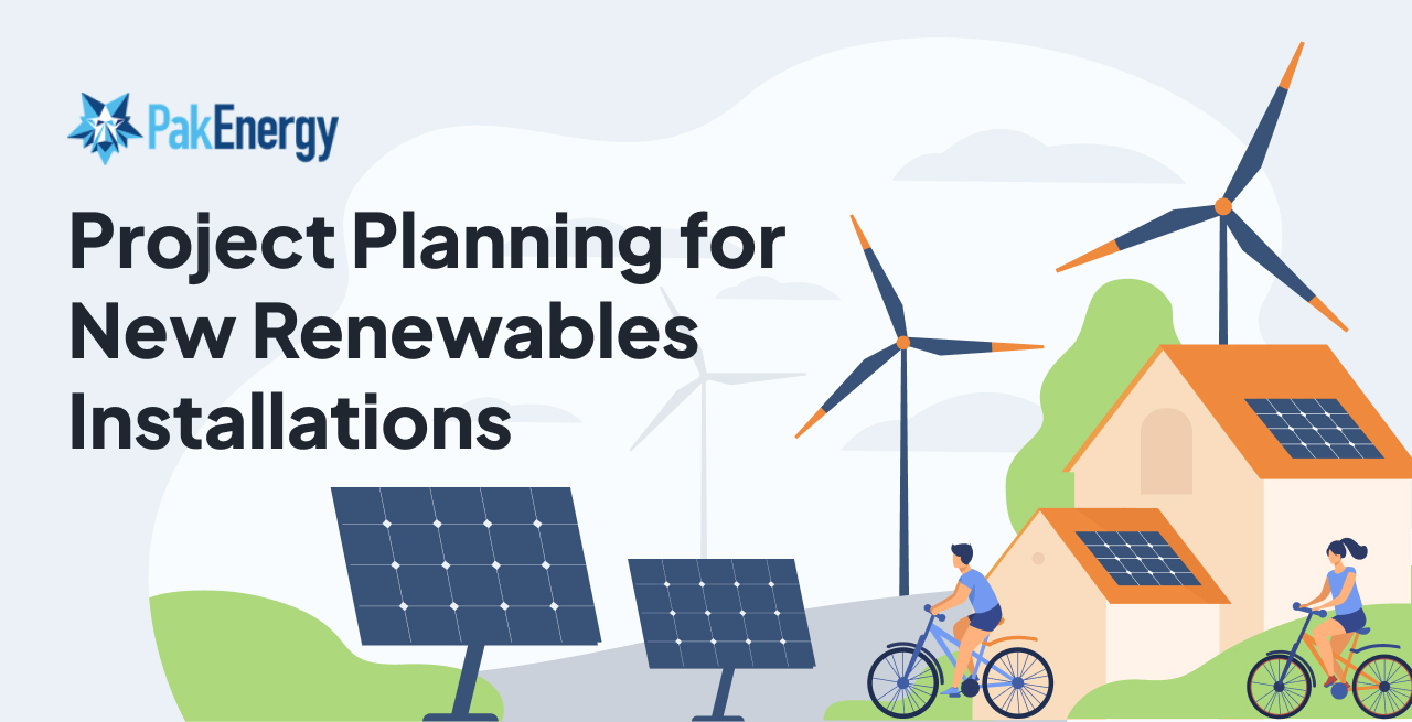Project Planning for New Renewables Installations