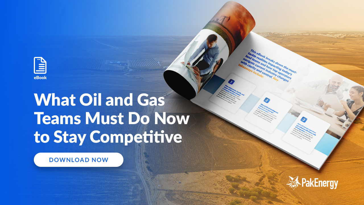 What Oil and Gas Teams Must Do Now to Stay Competitive