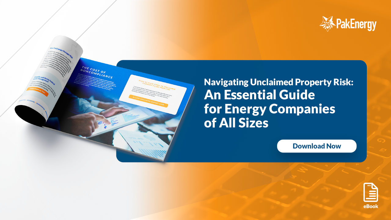 Navigating Unclaimed Property Risk: An Essential Guide for Energy Companies of All Sizes