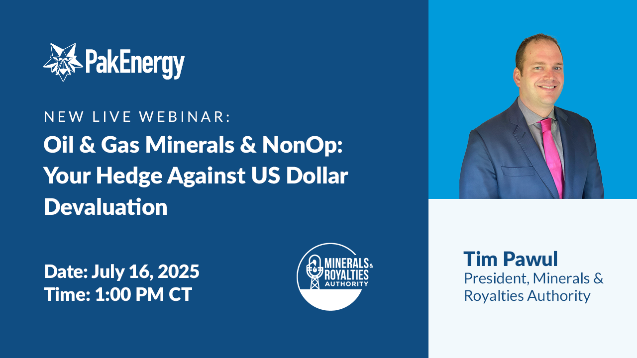 Webinar - Oil & Gas Minerals & NonOp: Your Hedge Against US Dollar Devaluation